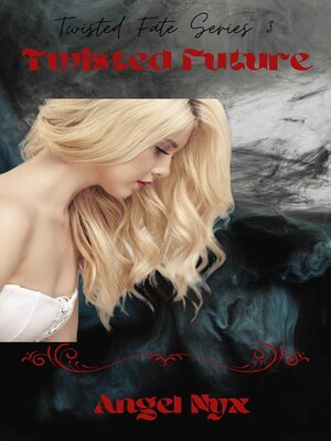 cover image of Twisted Future
